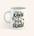 Bílý keramický hrnek s textem Udělej mi kávu a řekni, že mi to sluší