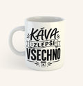 Keramický hrnek s textem Káva zlepší všechno