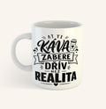 Keramický hrnek s textem Ať ti káva zabere dřív než realita