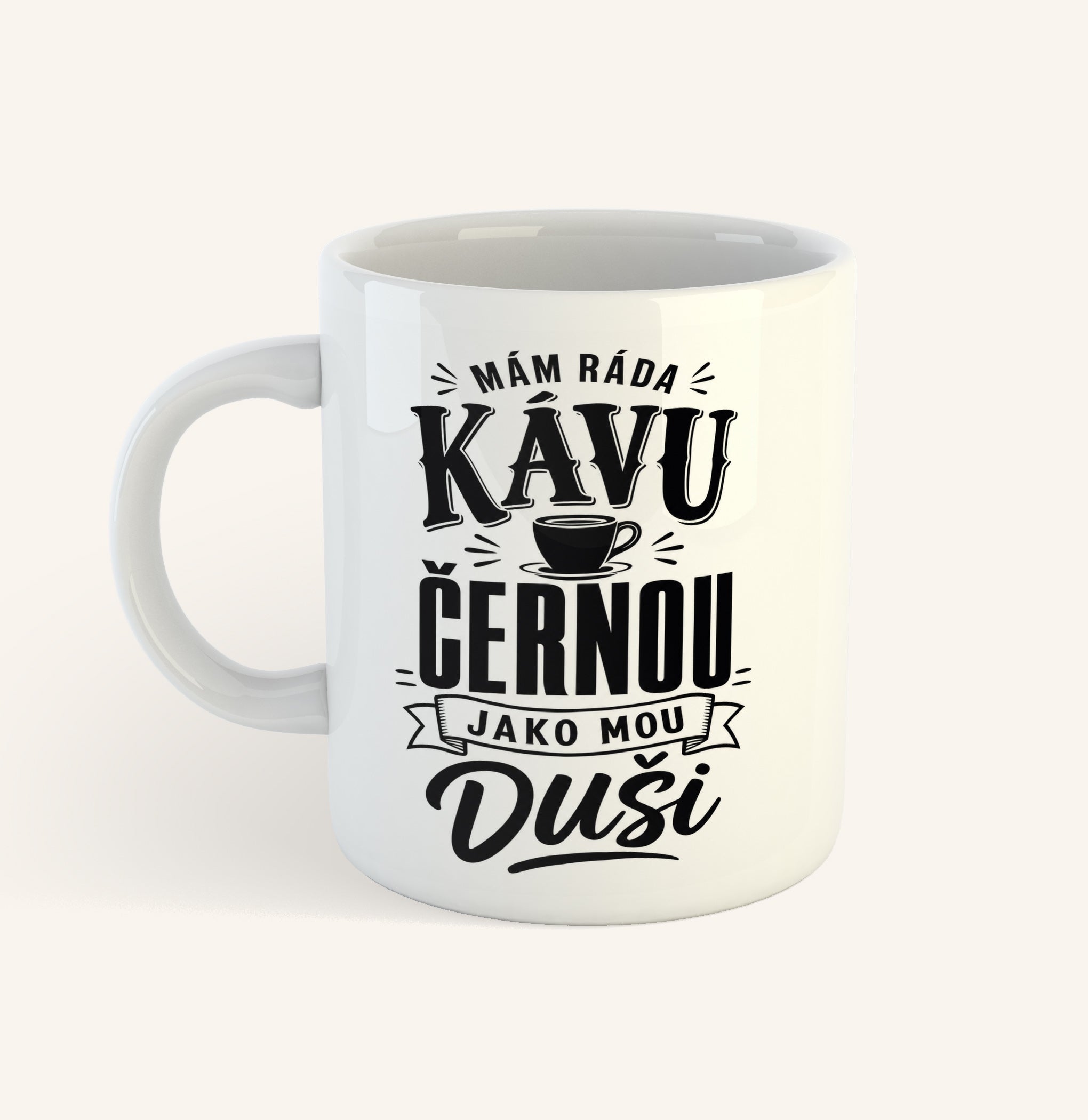 Bílý keramický hrnek s textem Kávu černou jako mou duši